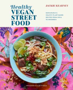 Front cover of 'Healthy Vegan Street Food' by Jackie Kearney